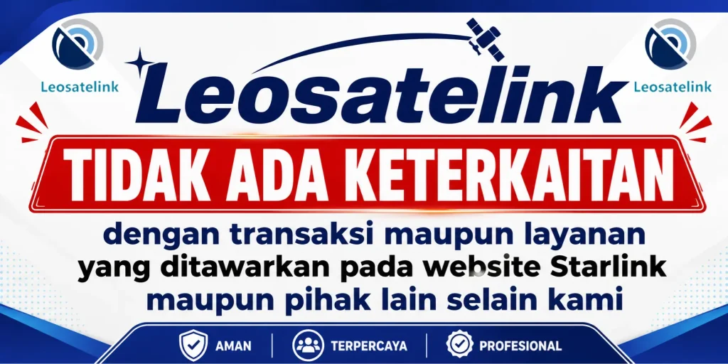 Perbedsaan Paket Starlink Indonesia dari Leosatelink dan Retail